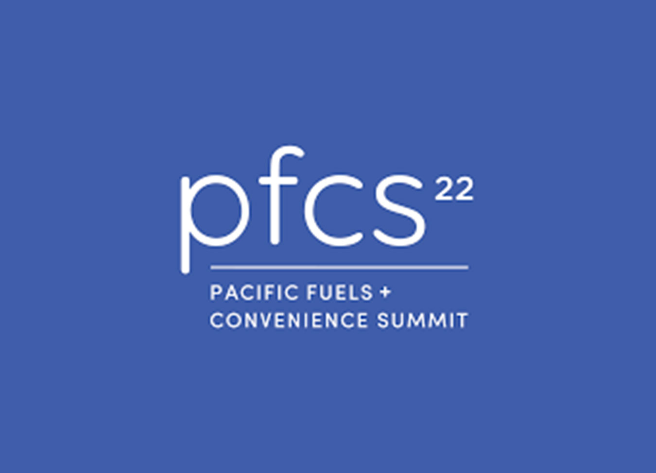 Pacific Fuels and Convenience Summit (PFCS 22) PDI