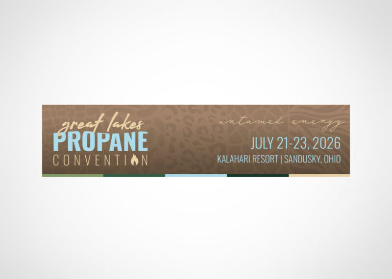 Great Lakes Propane Convention 07/21/26 07/23/26 Sandusky, Ohio Kalahari Resort