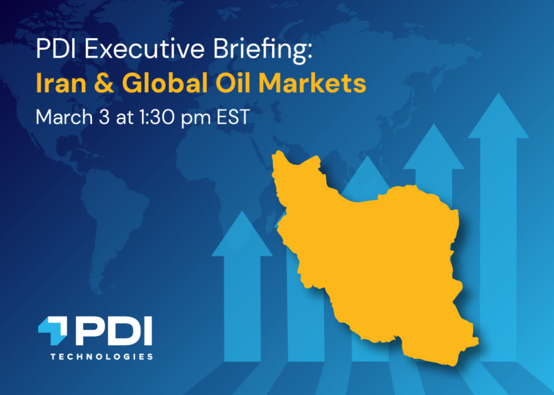 PDI Executive Briefing: Iran & Global Oil Markets Webinar March 3, 2026 1:30 PM EST